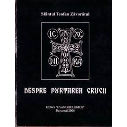 Sfantul Teofan Zavoratul - Despre Puterea Crucii