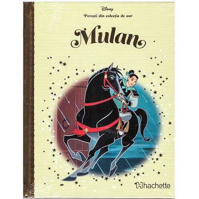 Povesti din colectia de aur Disney Nr. 84 - Mulan