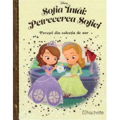 Povesti din colectia de aur Disney Nr. 135 - Sofia intai: Petrecerea Sofiei