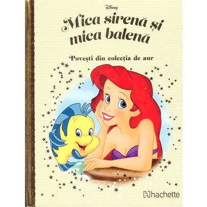 Povesti din colectia de aur Disney Nr. 169 - Mica Sirena si mica balena
