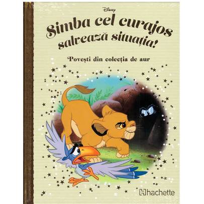 Povesti din colectia de aur Disney Nr. 179 - Simba cel curajos salveaza situatia!