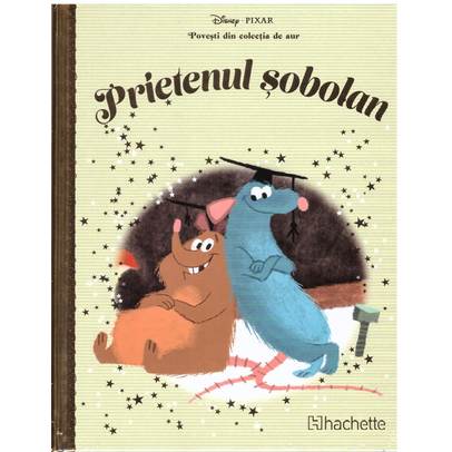 Povesti din colectia de aur Disney Nr. 73 - Prietenul sobolan