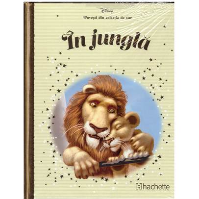 Povesti din colectia de aur Disney Nr. 80 - In jungla