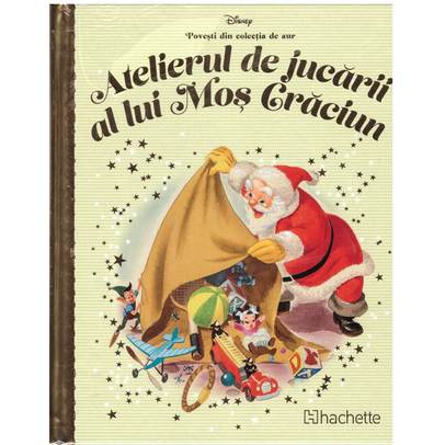 Povesti din colectia de aur Disney Nr. 94 - Atelierul de jucarii al lui Mos Craciun