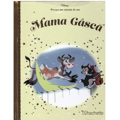Povesti din colectia de aur Disney Nr. 99 - Mama gasca