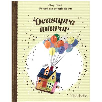 Povesti din colectia de aur Disney Nr. 29 - Deasupra tuturor