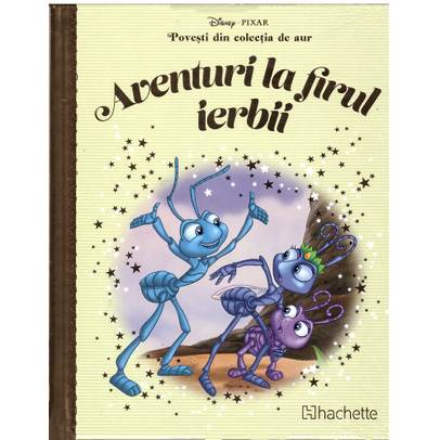 Povesti din colectia de aur Disney Nr. 35 - Aventuri la firul ierbii