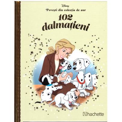 Povesti din colectia de aur Disney Nr. 36 - 102 Dalmatieni