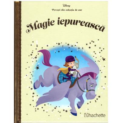 Povesti din colectia de aur Disney Nr. 43 - Magie iepureasca