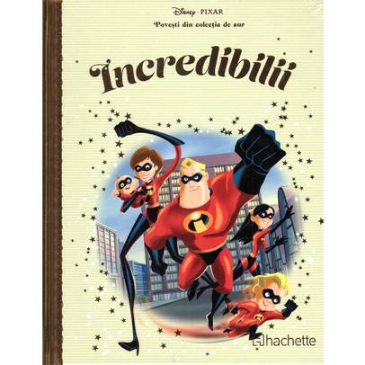 Povesti din colectia de aur Disney Nr. 46 - Incredibilii