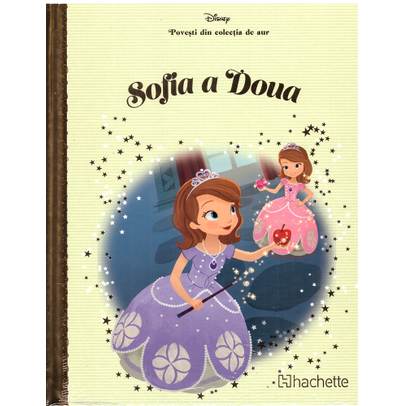 Povesti din colectia de aur Disney Nr. 52 - Sofia a Doua