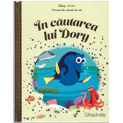 Povesti din colectia de aur Disney Nr. 60 - In cautarea lui Dory
