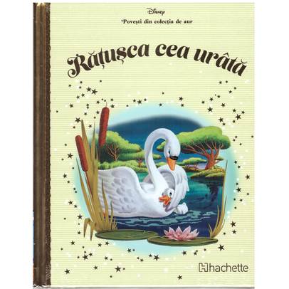 Povesti din colectia de aur Disney Nr. 61 - Ratusca cea urata