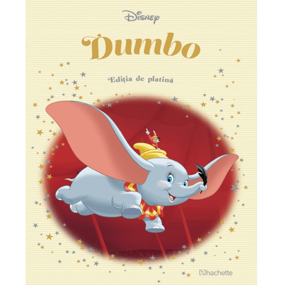 Povesti Colectia de Platina Disney - Nr.6 - Dumbo