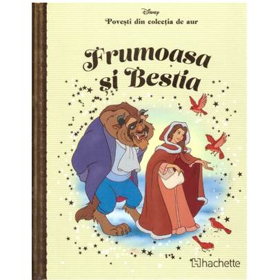 Povesti din colectia de aur Disney Nr. 19 - Frumoasa si Bestia