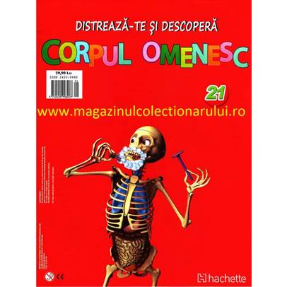 Distreaza-te si descopera corpul omenesc 2016 Nr.21 - Tibia si peroneul stang