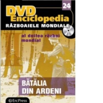 DVD Enciclopedia - Razboaiele Mondiale - Al Doilea Razboi Mondial - Batalia din Ardeni