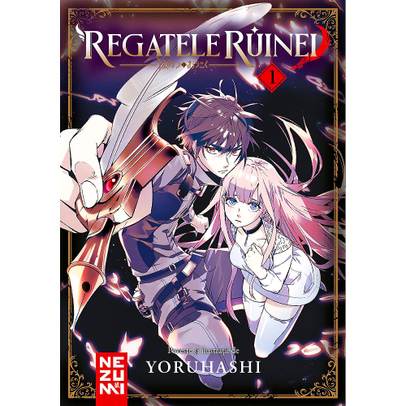 Yoruhashi - Regatele Ruinei Vol.1