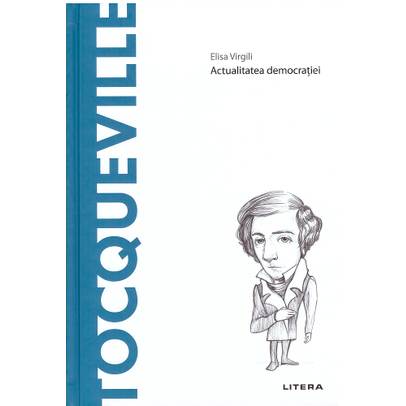 Descopera filosofia nr.67 - Tocqueville