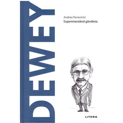 Descopera filosofia nr.74 - Dewey