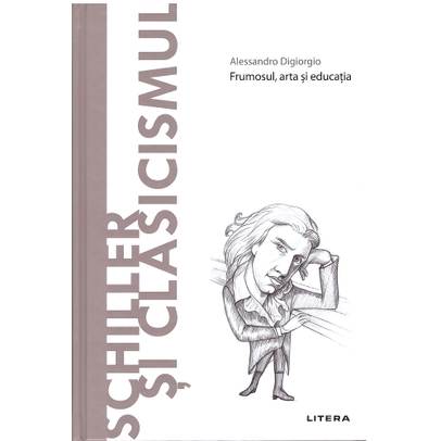 Descopera filosofia nr.75 - Schiller si Clasicismul