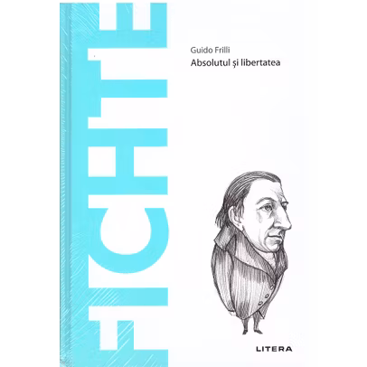 Descopera filosofia nr.55 - Fichte