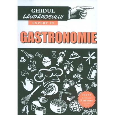 Ghidul Laudarosului - Neil Davei - Expert in Gastronomie