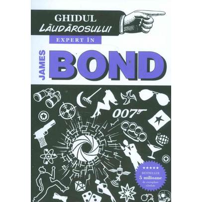 Ghidul Laudarosului - Mark Mason - Expert in James Bond