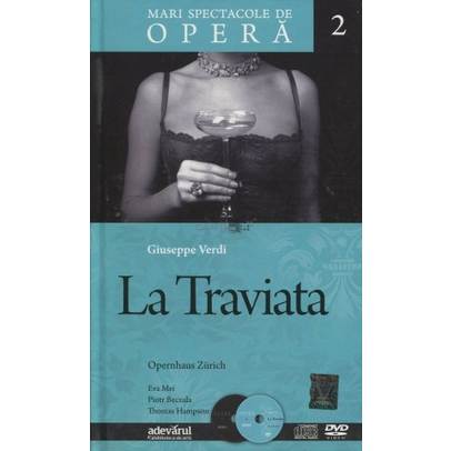 Mari spectacole de opera - La Traviata