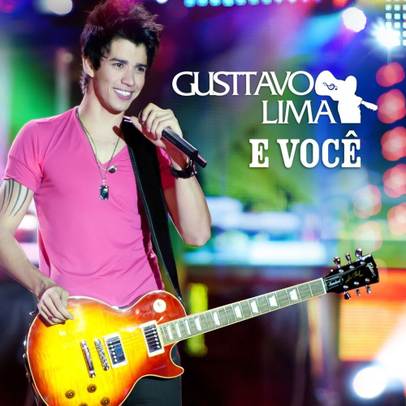 Gusttavo Lima - E Voce