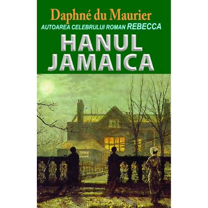Daphne Du Maurier - Hanul Jamaica