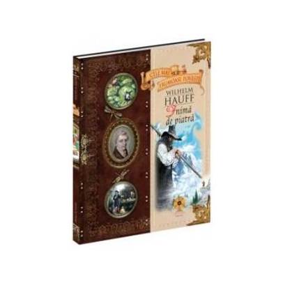 Cele mai frumoase povesti - Inima de piatra + CD Audio