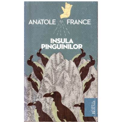 Anatole France - Insula pinguinilor