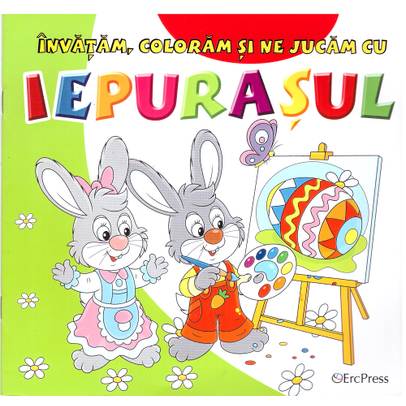 Invatam, coloram si ne jucam cu iepurasul