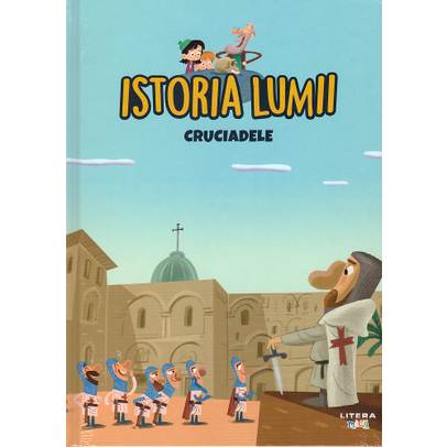 Istoria Lumii Nr. 18 - Cruciadele