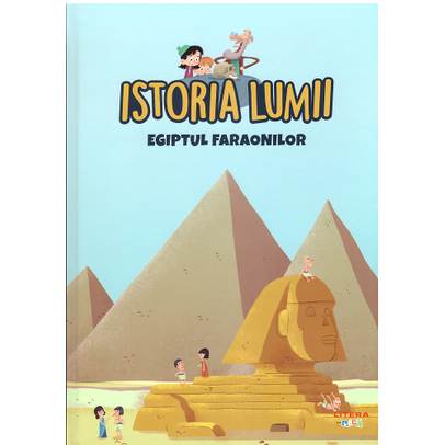 Istoria Lumii Nr. 2 - Egiptul Faraonilor