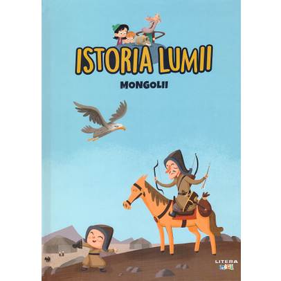 Istoria Lumii Nr. 21 - Mongolii