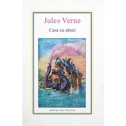 Jules Verne - Casa cu aburi