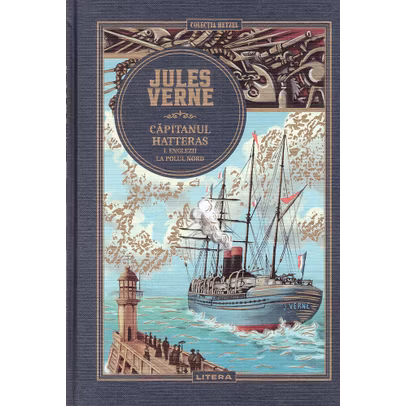Jules Verne Editie de colectie Nr.24 - Capitanul Hatteras