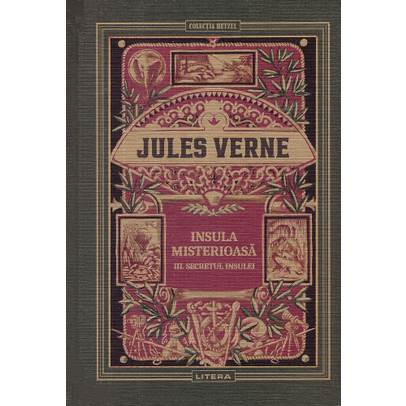 Jules Verne Editie de colectie Nr.12 - Insula misterioasa Vol. 3 - Secretul insulei