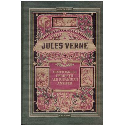 Jules Verne Editie de colectie Nr.23 - Uimitoarele peripetii ale jupanului Antifer