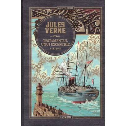 Jules Verne Editie de colectie Nr.30 - Testamentul unui excentric - Vol. 1 - Cei sase