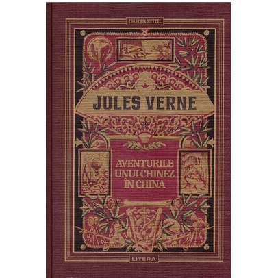 Jules Verne Editie de colectie Nr.34 - Aventurile unui chinez in China