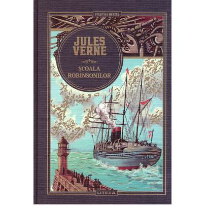 Jules Verne Editie de colectie Nr.40 - Scoala Robinsonilor