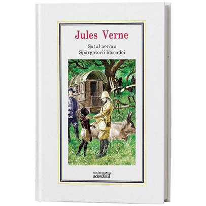 Jules Verne - Satul aerian - Spargatorii blocadei