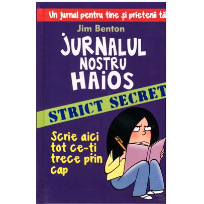 Jim Benton - Jurnalul nostru haios 