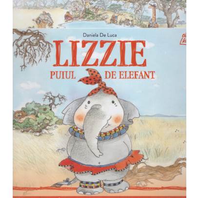 Prieteni din lumea animalelor salbatice Nr.7 - Lizzie puiul de elefant