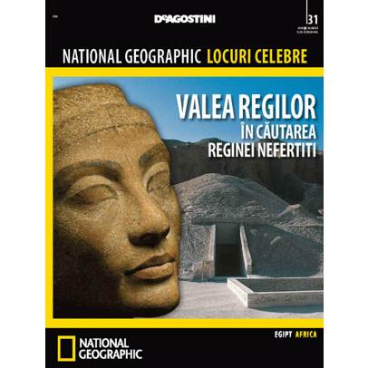 National Geographic Locuri Celebre nr.31 - Valea Regilor