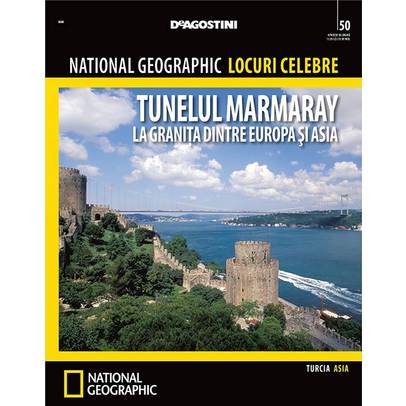 National Geographic Locuri Celebre nr.50 - Tunelul Marmaray