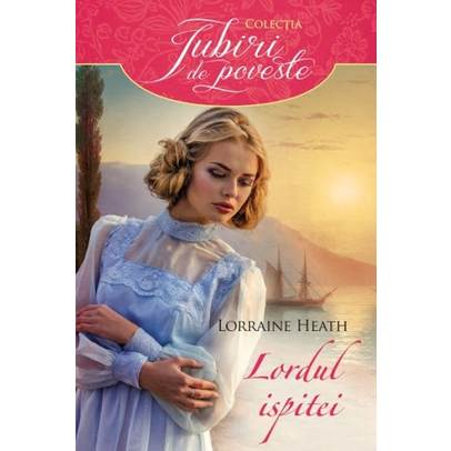 Lorraine Heath - Lordul ispitei